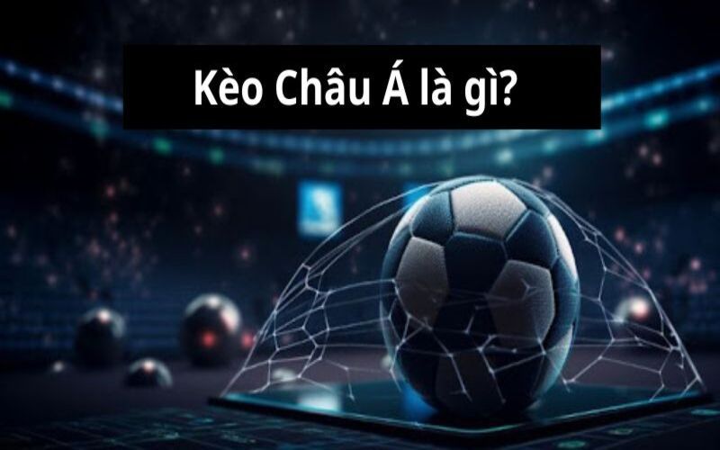 kèo châu á 